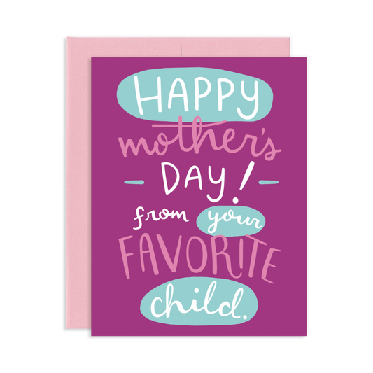 Favorite Child Mom Mother's Day Greeting Card