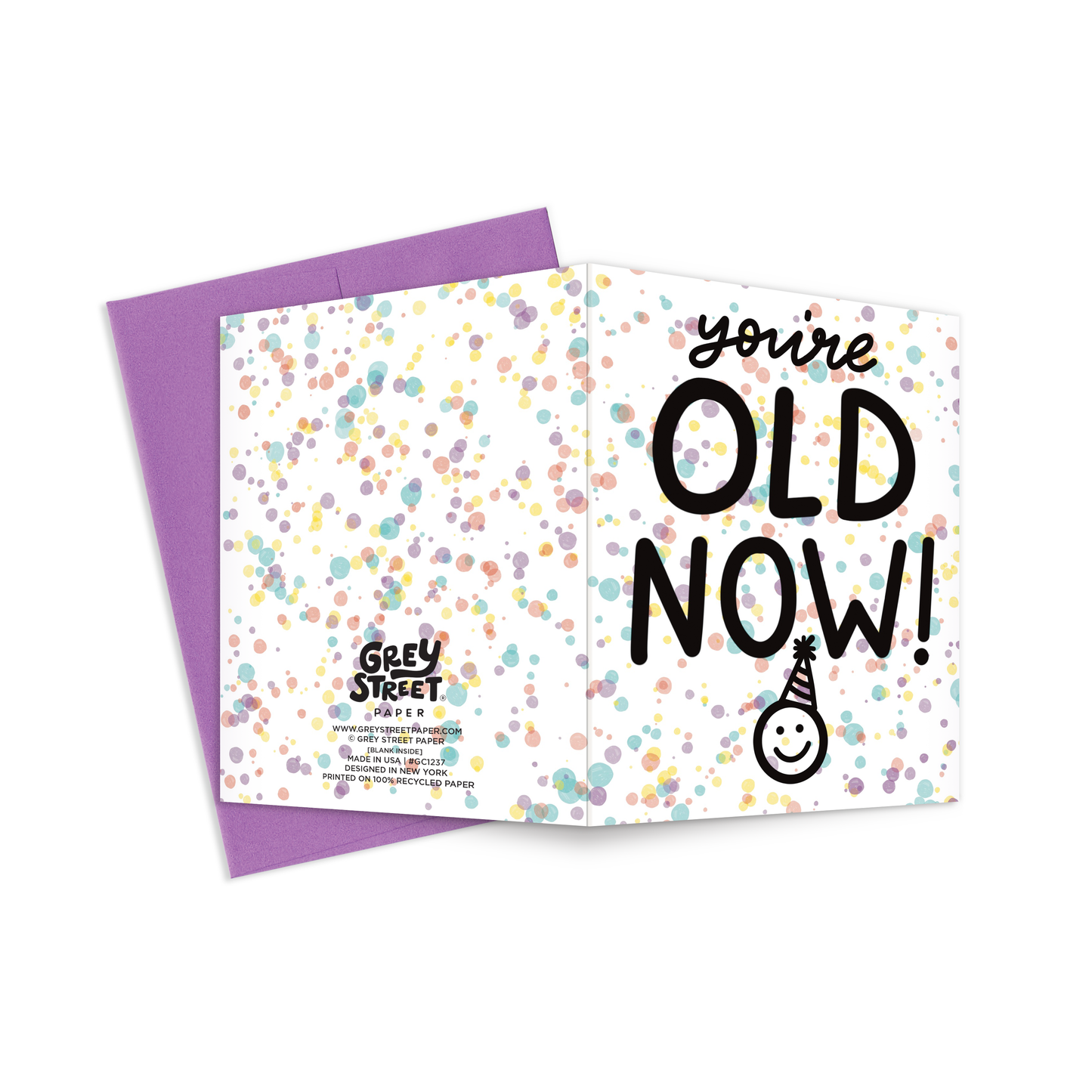 You're Old Birthday Greeting Card