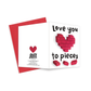 Love You To Pieces Greeting Card