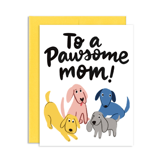 Pawsome Dog Mom Mother's Day Greeting Card