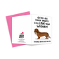 Love Your Wiener Dog Anniversary Greeting Card