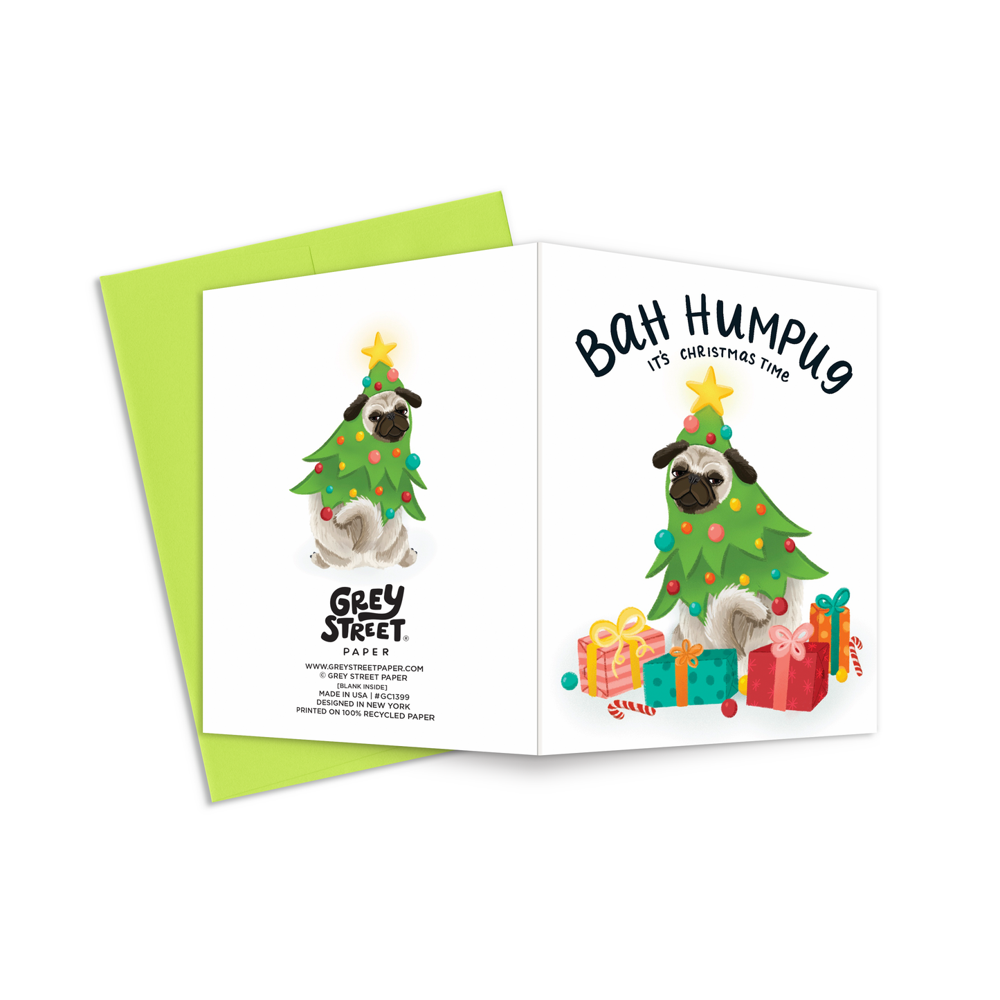 Bah Humbug It's Christmas Time card outside spread showing pug in Christmas tree costume on front and back with green envelope