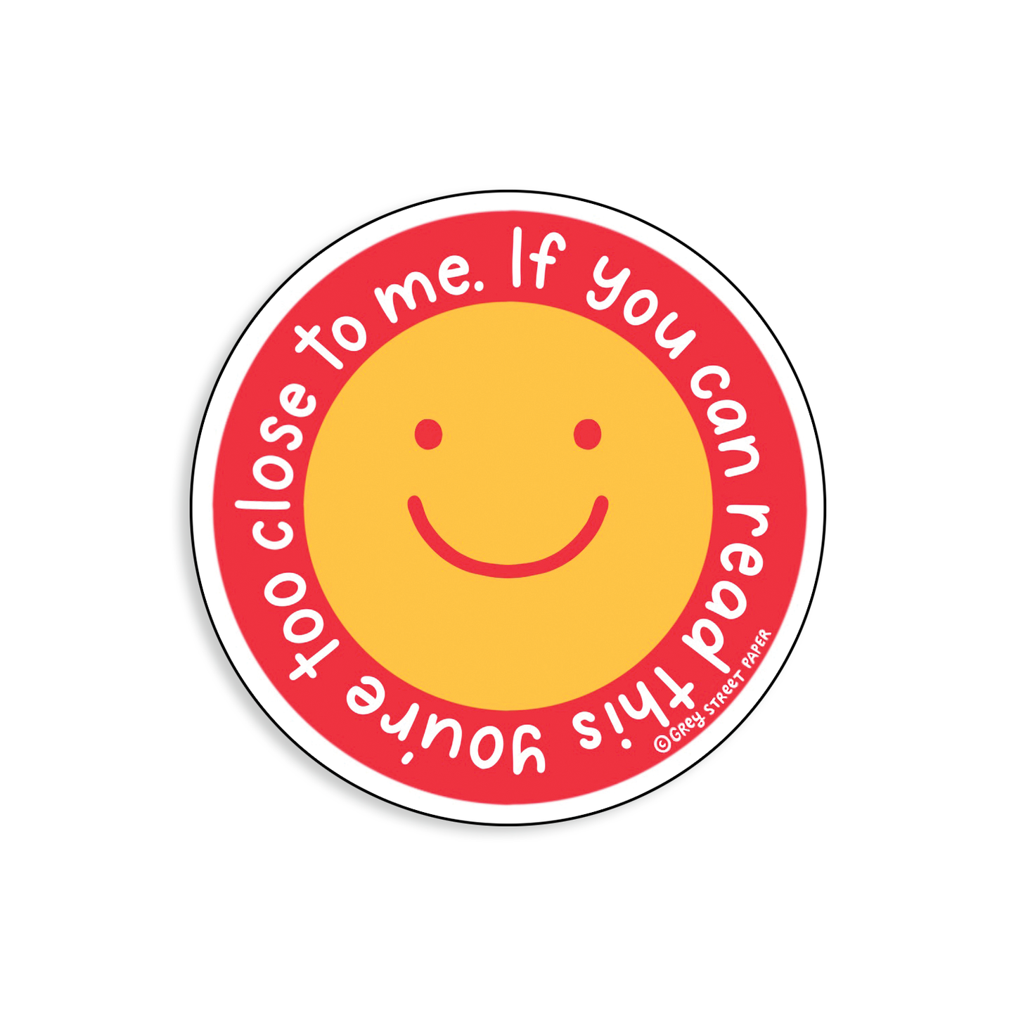 You're Too Close Sticker | Sale