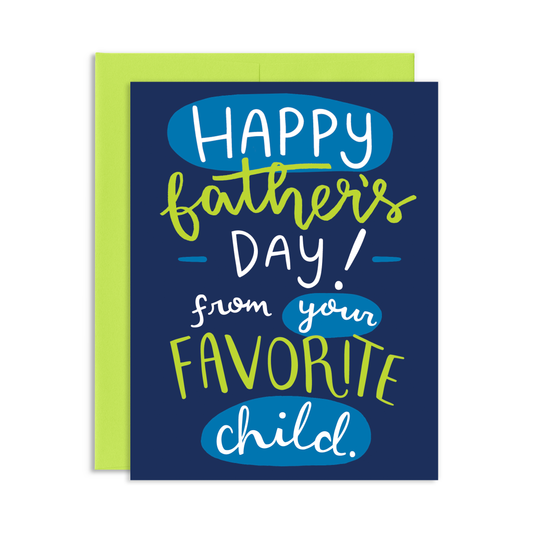 Favorite Child Dad Greeting Card