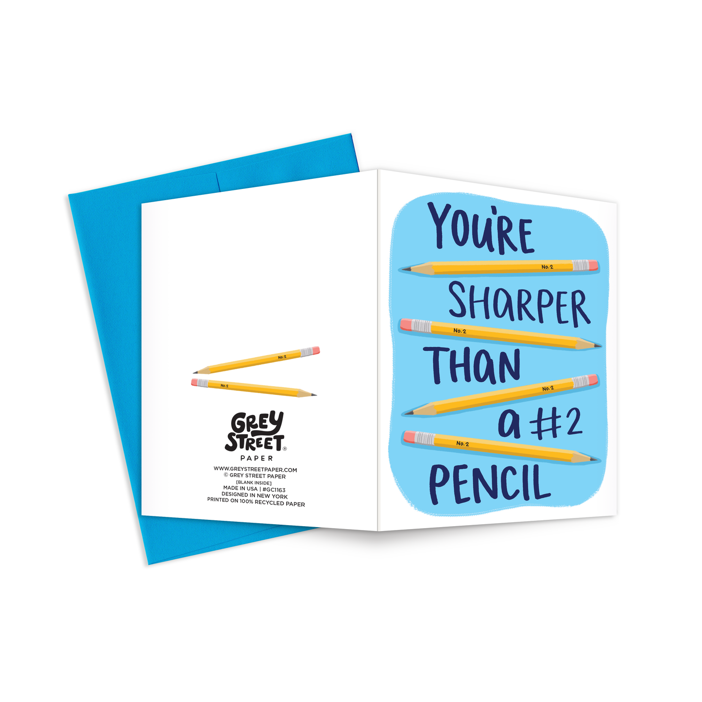 Sharp As A Pencil Greeting Card