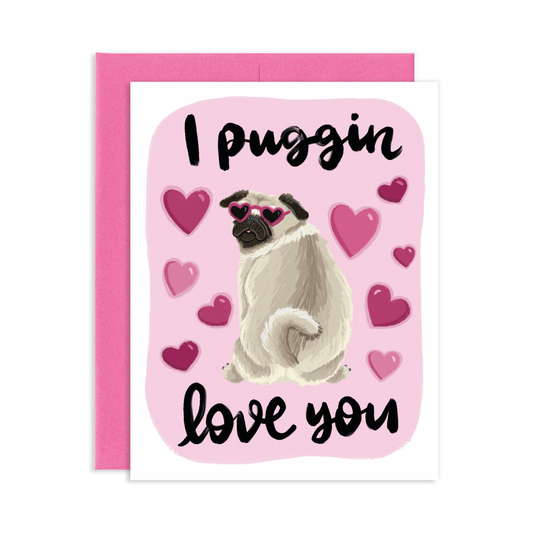 Puggin Love Dog Greeting Card