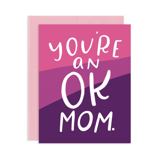 OK Mom Mother's Day Greeting Card | Old Logo