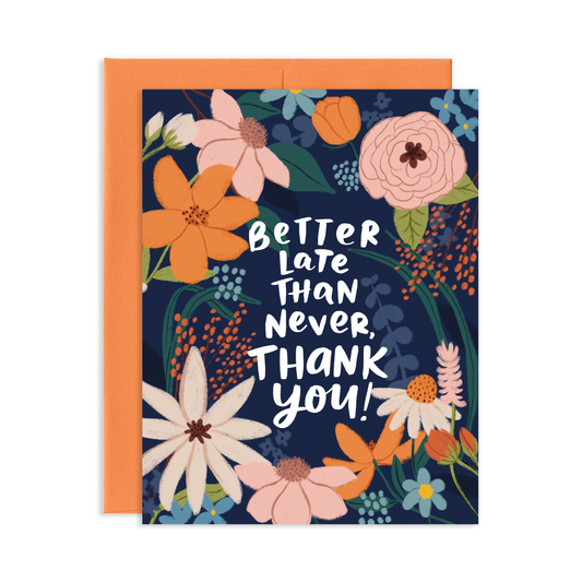 Late Thank You Greeting Card | Old Logo