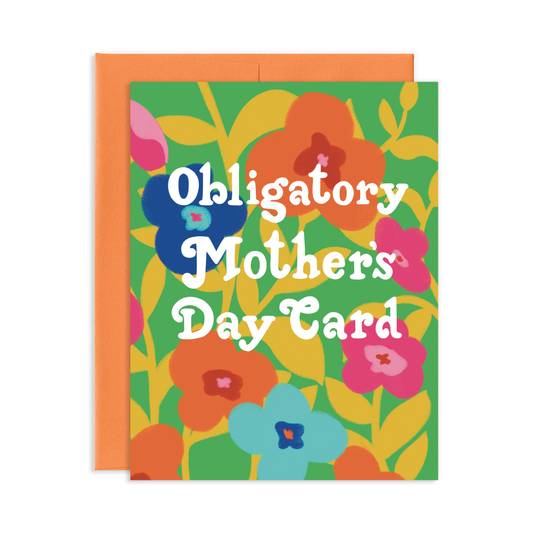 Obligatory Mother's Day Greeting Card | Old Logo