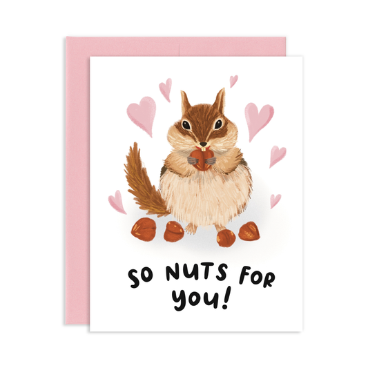 Nuts For You Chipmunk Greeting Card