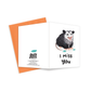 I Miss You Opossum Greeting Card