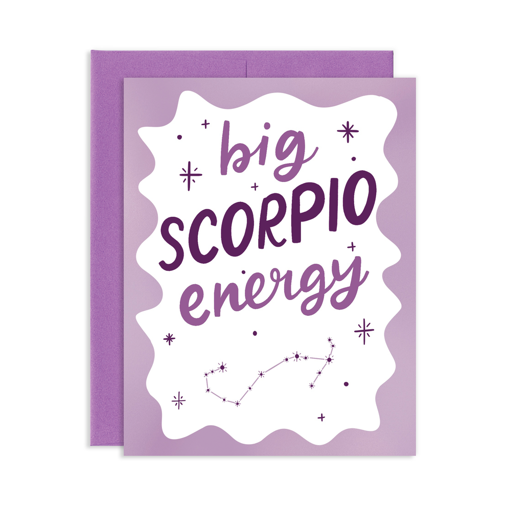 Big Scorpio Energy Birthday Greeting Card | Grey Street Paper