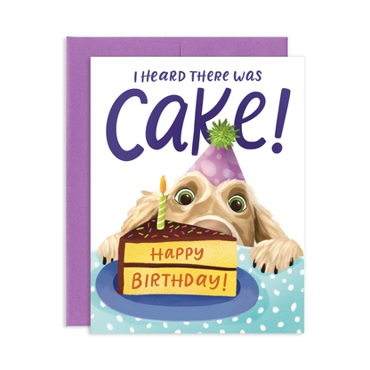 I Heard There Was Cake Funny Dog Birthday Greeting Card