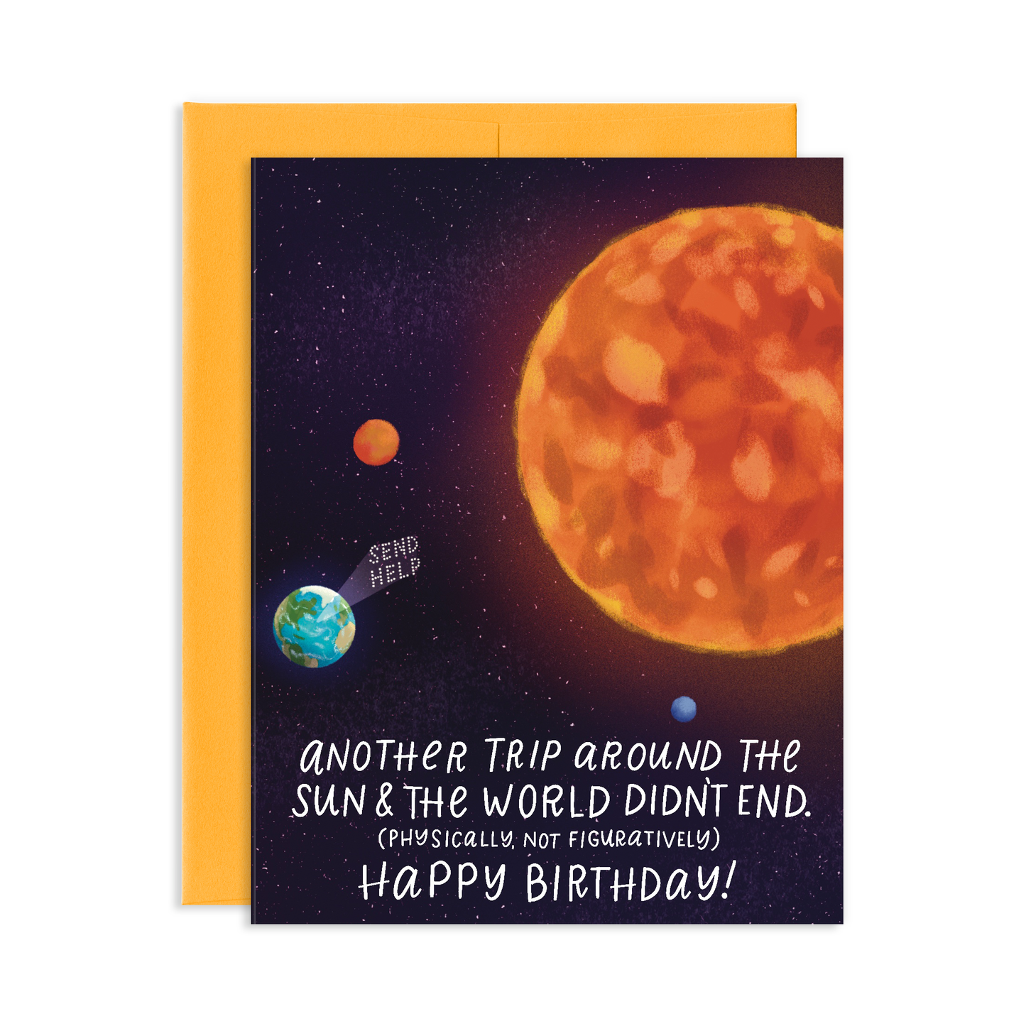 Trip Around The Sun World Didn't End Birthday Greeting Card