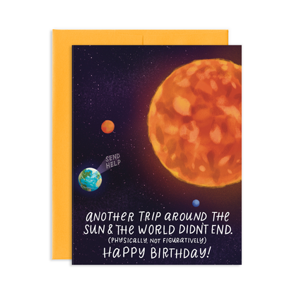 Trip Around The Sun World Didn't End Birthday Greeting Card