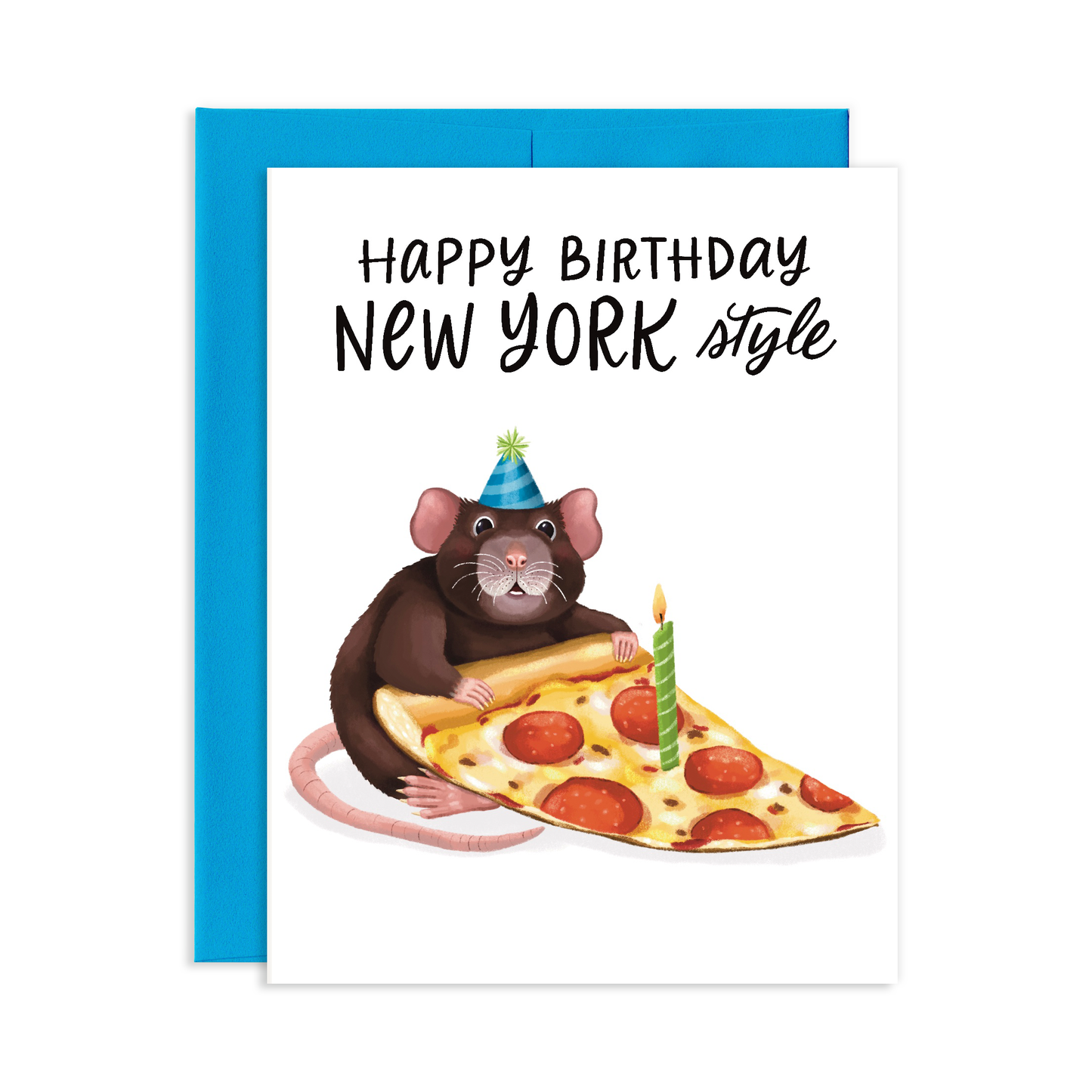 Birthday card with a rat holding a large slice of peperoni pizza with green birthday candle, celebrating 'Happy Birthday New York Style' text. Blue envelope.