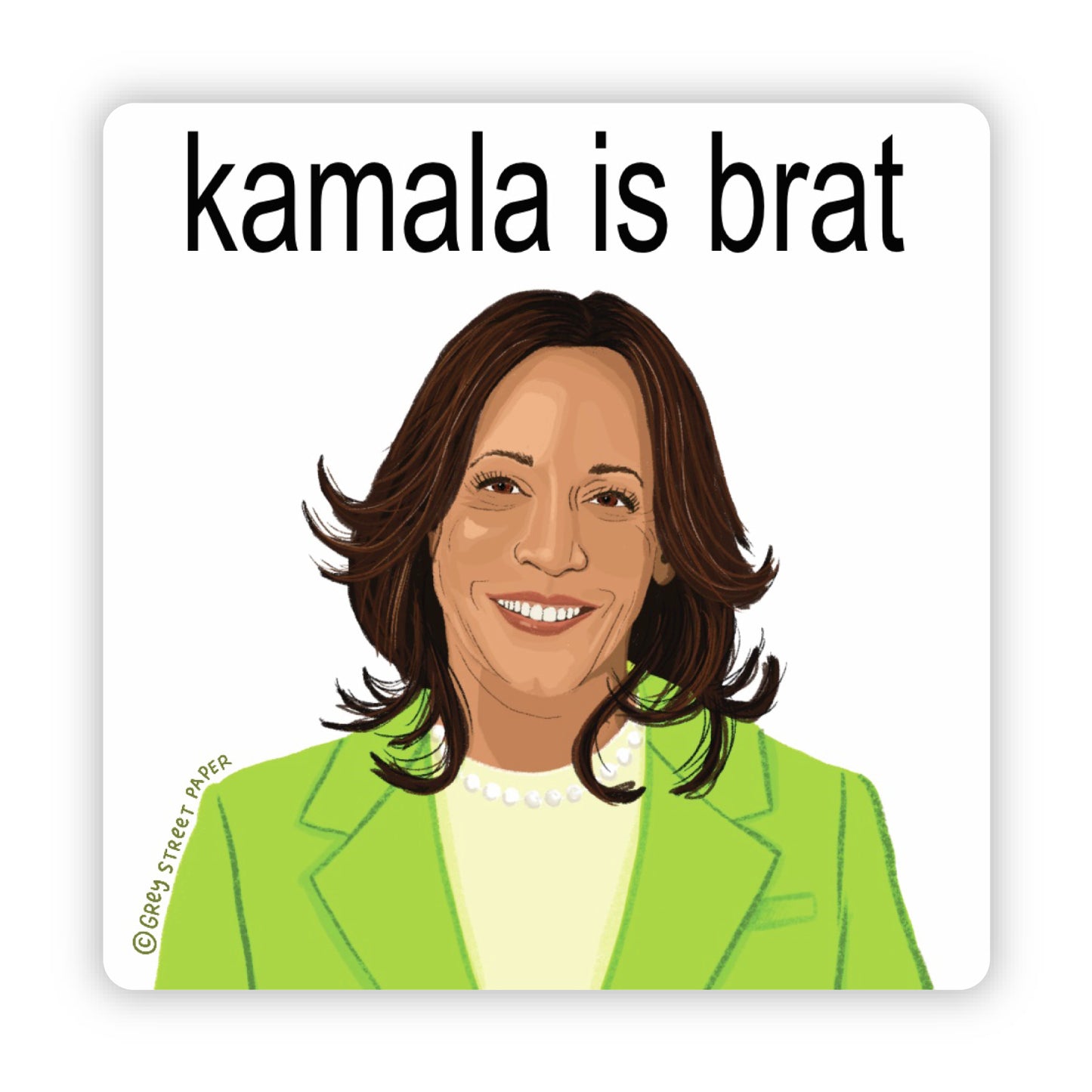 Kamala Is Brat Vinyl Sticker