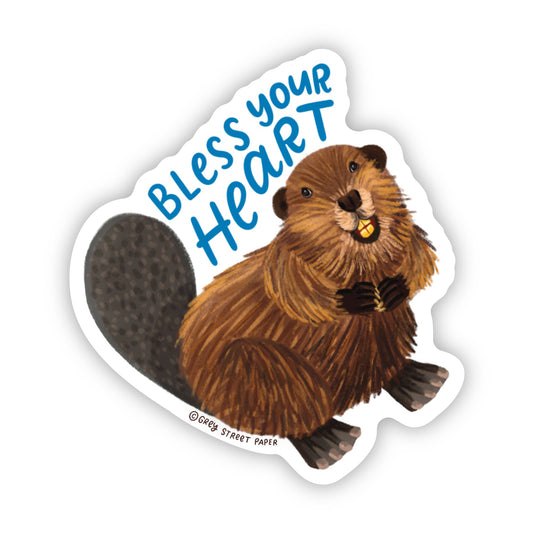 Bless Your Heart Beaver Vinyl Sticker