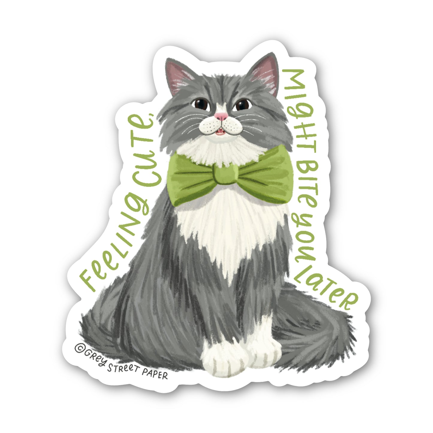 Sticker of a cat with a green bow tie and text feeling cute might bite you later on a white background