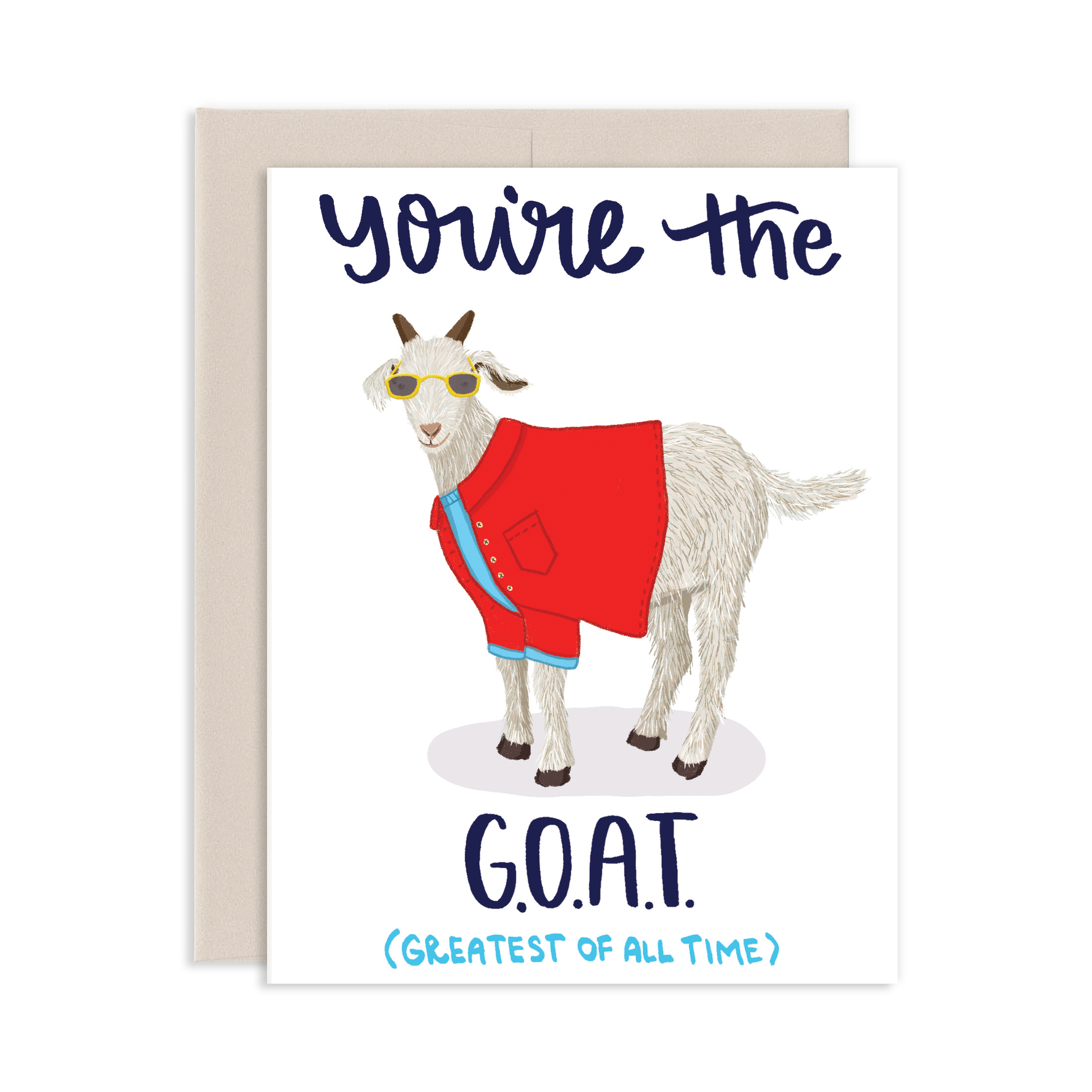 Greeting card with a goat illustration and text You're The Goat Greatest Of All Time on a white background