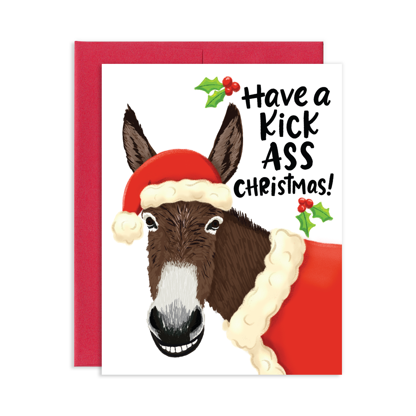 Kick Ass Christmas Donkey Greeting Card