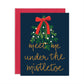 Mistletoe Holiday Greeting Card