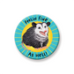 Feeling Fine Opossum Magnet