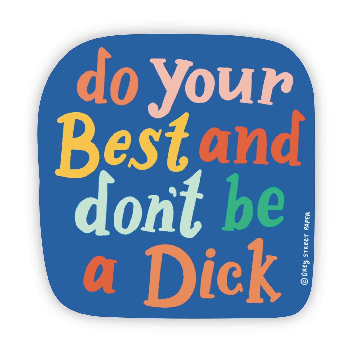 Do Your Best Sticker