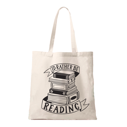 I'd Rather Be Reading Books Tote Bag